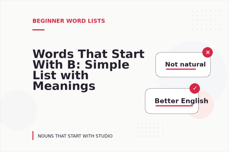 Words That Start With B: Simple List with Meanings Words That Start With B: Simple List with Meanings