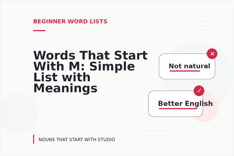 Words That Start With M: Simple List with Meanings Words That Start With M: Simple List with Meanings