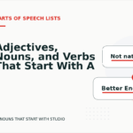 Adjectives, Nouns, and Verbs That Start With A
