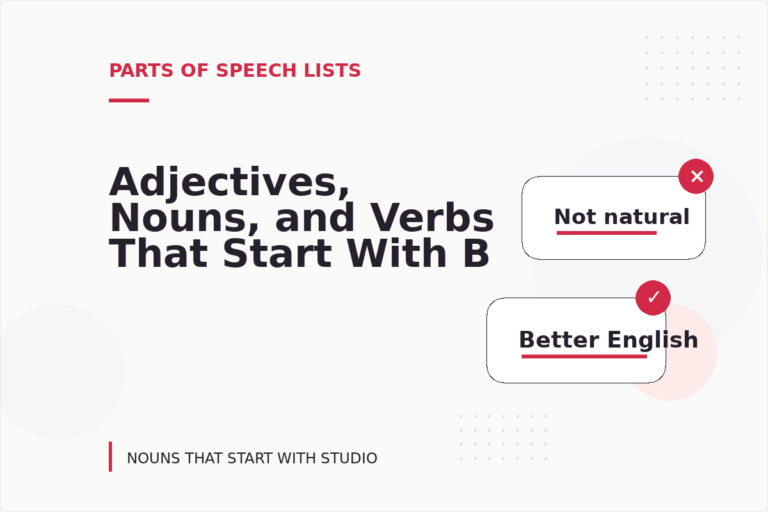 Adjectives, Nouns, and Verbs That Start With B