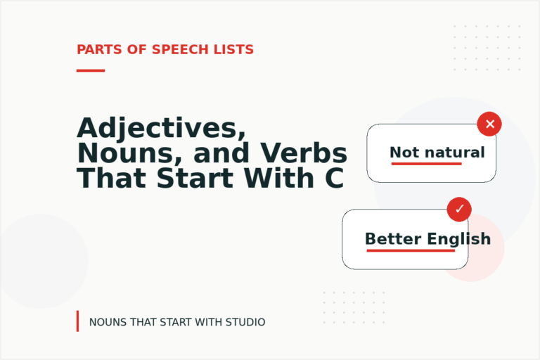 Adjectives, Nouns, and Verbs That Start With C