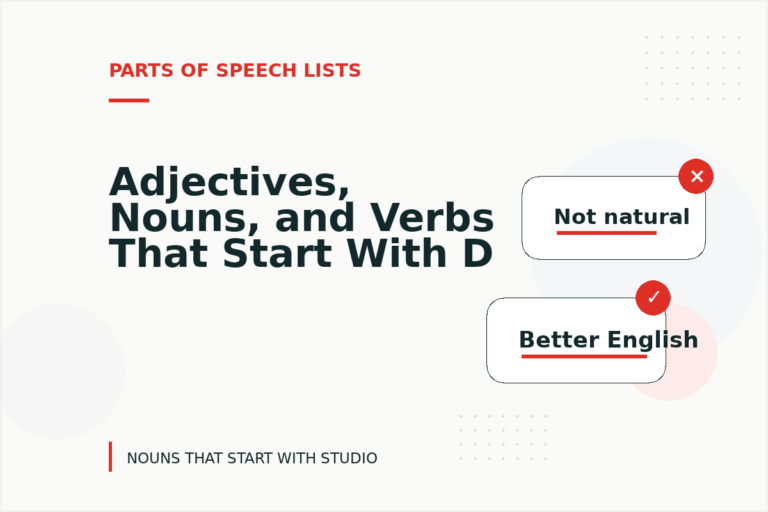 Adjectives, Nouns, and Verbs That Start With D Adjectives, Nouns, and Verbs That Start With D