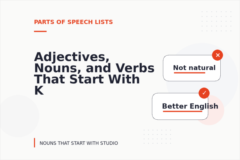 Adjectives, Nouns, and Verbs That Start With K