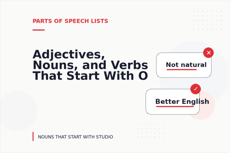 Adjectives, Nouns, and Verbs That Start With O Adjectives, Nouns, and Verbs That Start With O